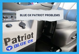 12 Reasons And Fixes For Blue Ox Patriot Problems - Camper Upgrade