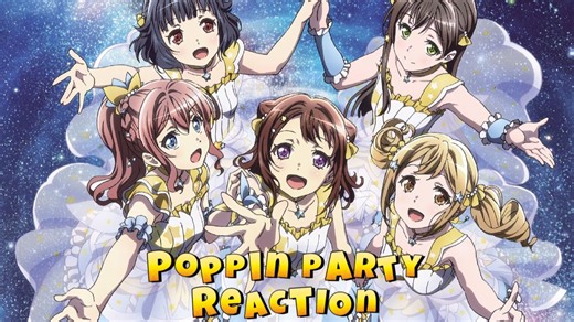 【Poppin Party REACTION】第一次感受2.5次元少女乐队的魅力，好有活力与激情的摇滚少女们