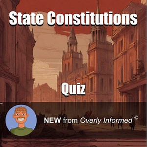 State Constitutions Quiz