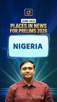 Nigeria | Geography for UPSC | Drishti IAS English | #shorts #Geography #UPSC2026