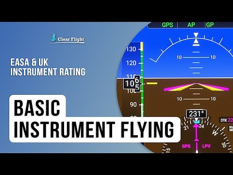 Basic Instrument Flying | EASA & UK Instrument Rating