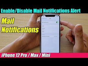 iPhone 12/12 Pro: How to Enable/Disable Mail Notifications Alert