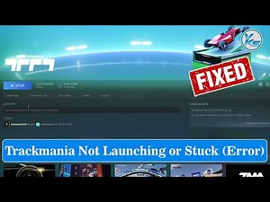 ✅ How To Fix Trackmania Launching The Game Failed, Black Screen, Not Starting, Stuck & Running