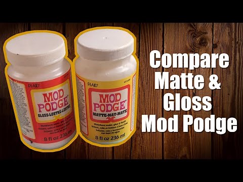 The Difference Between Matte and Gloss Mod Podge