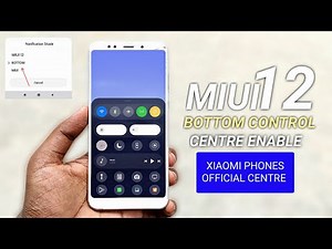 Enable MIUI 12 Bottom Control Centre on Any Xiaomi | MIUI 12 Official Control Centre