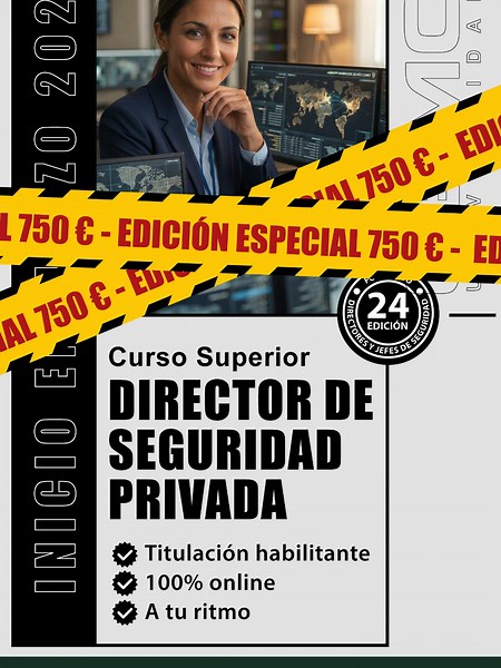 2️⃣4️⃣ edición ➡️ #Curso #Superior #Dirección #Seguridad #Privada de la @uemc 📢 EDICIÓN ESPECIAL / PRECIO ESPECIAL📢 ⬆️Avanza en tu carrera profesional ☑️Consigue tu TIP de jefatura y dirección de seguridad privada 🗓️ marzo - noviembre 2026 ➡️MATRICULACIÓN ABIERTA 💻 #Formación 100% online 🖥️ Exámenes online 👨‍🏫 #Talleres en #directo 📑#Reconocido por el Ministerio del Interior según #artículo 6 de la #Orden INT/318/2011 de 1 de febrero, sobre #personaldeseguridad 🗣️ ¿Quieres saber más? ℹ️