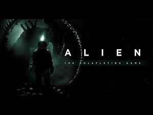 ALIEN The Roleplaying Game Official Trailer