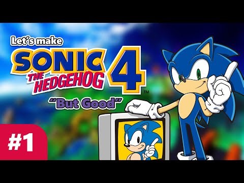 Let's make Sonic 4 "But Good" | Stream #1