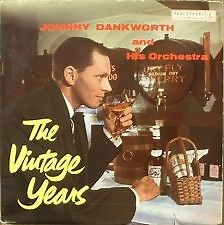 Johnny Dankworth And His Orchestra - The Vintage Years