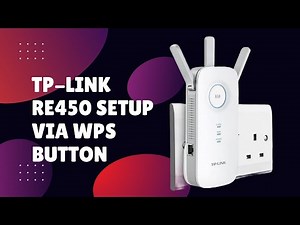 TP-Link RE450 Setup via WPS Button | Easy WiFi Range Extender Installation Tutorial