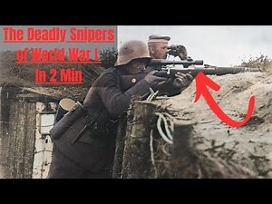 The Deadly Snipers of World War I