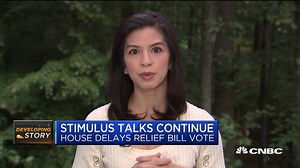 Stimulus talks continue as House delays relief bill vote