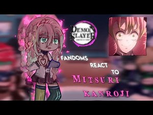 Fandoms react to Mitsuri Kanroji||gacha reaction||Demon slayer||Gl2||Part 5/8||GCRV||Satborn