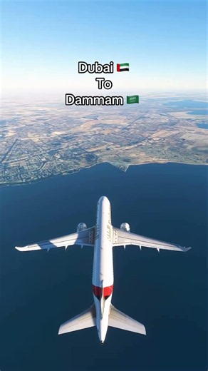 Dubai 🇦🇪 to Dammam 🇸🇦 #msfs #aviation #emirates