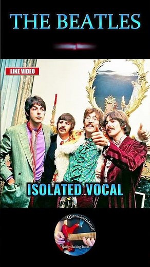 🎤THE BEATLES Getting Better *ISOLATED VOCAL*🔥