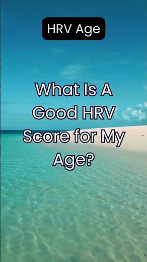 What Is A Good HRV Score for My Age?