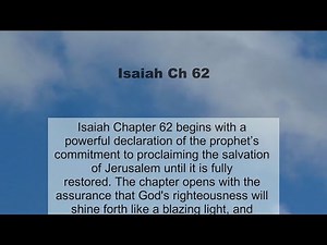 Isaiah Chapter 62 summary and read together