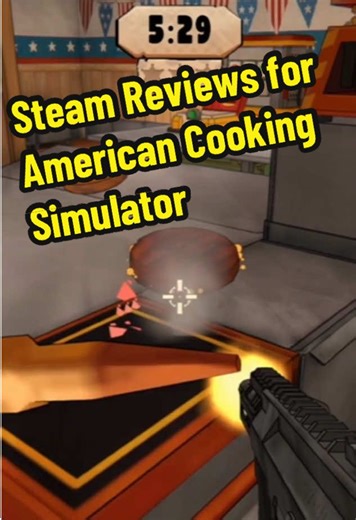 Reviews for American Cooking Simulator Part 2 #indiegame #funnygame #GamingOnTikTok #cookingsimulator #firstpersonshooter