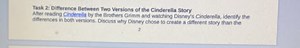 Task 2: Difference Between Two Versions of the Cinderella Story... | Filo