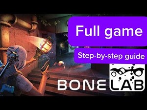 How to beat bone lab full game step-by-step guide ￼