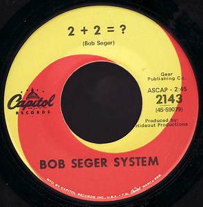 Bob Seger System - 2   2 = ?
