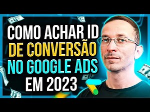 How to Find Conversion ID in the New Google Ads Dashboard in 2023