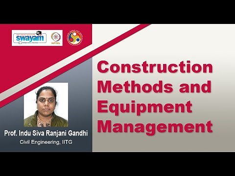 Construction methods and equipment management [Intro Video]
