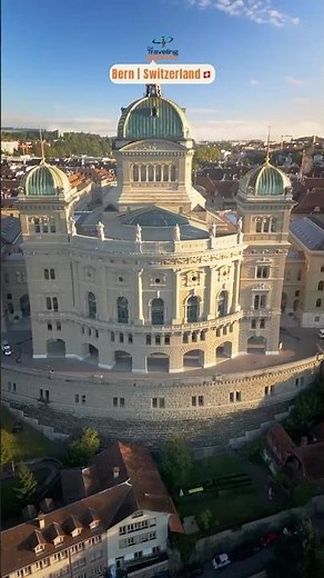 🇨🇭Bern — Switzerland’s Timeless Capital of Charm & History 🕰️🌉