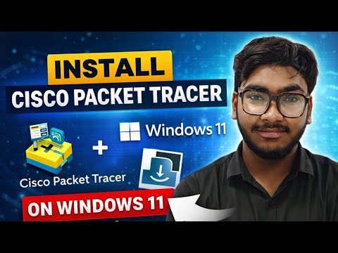 How to Download and Install Cisco Packet Tracer on Windows 11 (2026)