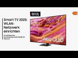 Samsung Smart TV 2025: WLAN-Netzwerk einrichten