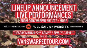 34K views · 1.2K reactions | Lineup announcement, tickets on sale, a live webcast, and live performances from 2016 Warped Tour artists... March 22nd is going to be the day you DO NOT want to miss. Watch the LIVE webcast from Full Sail University March 22nd 6pm EST at www.vanswarpedtour.com | Vans Warped Tour | Facebook
