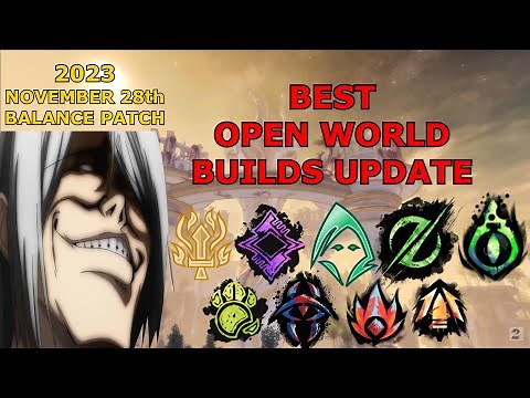 Guild Wars 2: Best Open World Builds Update (Nov 28, 2023 Patch)