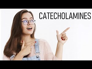 Catecholamines