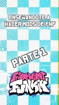 ENSEÑÁNDOTE A HACER MODS DE FNF parte 1 [musica] #fnf #yosoydelos7mil #compositor #flstudiomobile