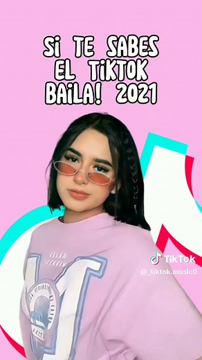 Si Te Sabes El TikTok Baila 2021: ¡Baila Con Nosotros!