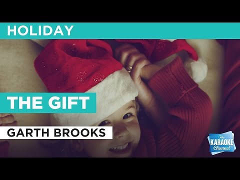 The Gift : Garth Brooks | Karaoke with Lyrics