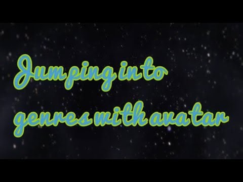 The official trailer Jumping into genres with avatar ￼
