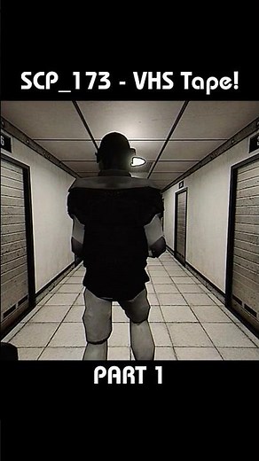 SCP_173 - VHS Tape! PART 1 [SCP/VHS]