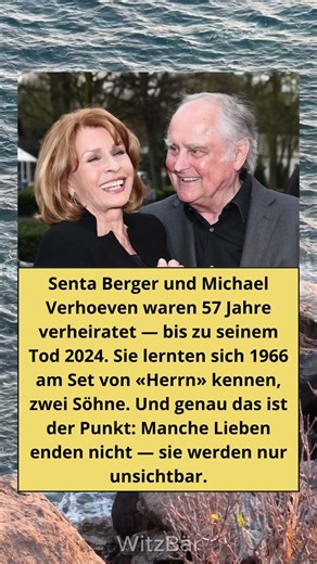 Senta Berger & Michael Verhoeven — 57 Jahre und bis zum Schluss