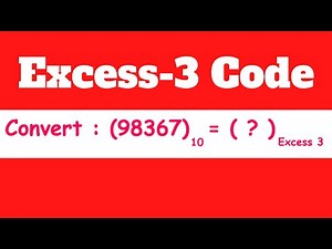 Decimal To Excess-3 code Example | Electrical Engineering