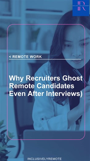 Why recruiters ghost remote candidates, even after interviews. Head over to InclusivelyRemote.com to find your next opportunity. ——————————————— For more tips, follow @inclusivelyremote and check out the website at InclusivelyRemote.com #interviewghosting #jobsearchtips #remotejobs #workfromhome #careeradvice #jobhunt