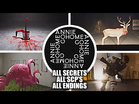 Go Home Annie - All Secrets, All SCP's, All Endings + Full Game Walkthrough (Showcase)