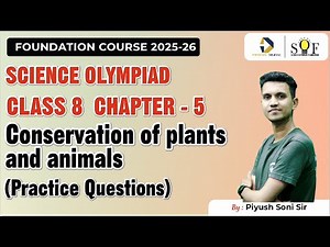 Class 8 Science Olympiad | Chapter 5 Conservation of Plants and Animals | Practice Questions
