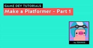 Make a Platformer - Part 1