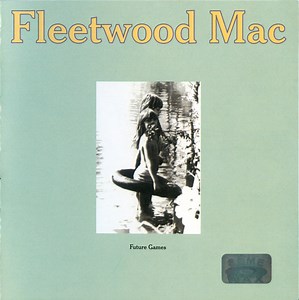 Fleetwood Mac - Future Games