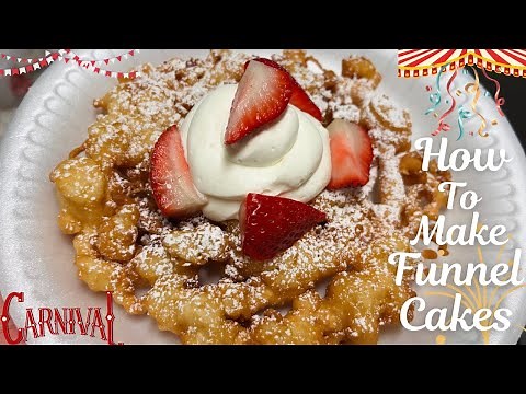 How to make Funnel Cakes