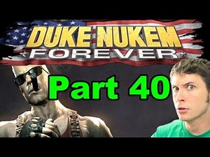 DUKE NUKEM: FOREVER - DON'T YOU DARE - Part 40