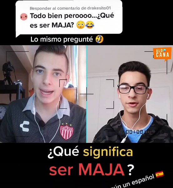 Significado de ser MAJA según un español