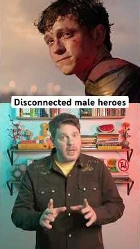 Spider-Man and disconnected male heroes