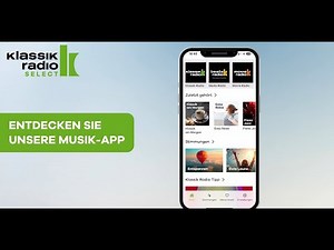 Klassik Radio Select: Die Musik App von Klassik Radio & Beats Radio